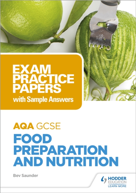 AQA GCSE Food Preparation and Nutrition: Exam Practice Papers with Sample Answers, Spiral bound Book