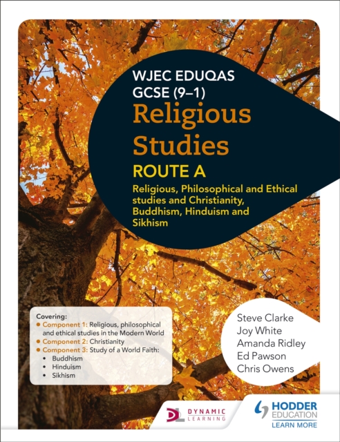 Eduqas GCSE (9-1) Religious Studies Route A: Religious, Philosophical and Ethical studies and Christianity, Buddhism, Hinduism and Sikhism, Paperback / softback Book