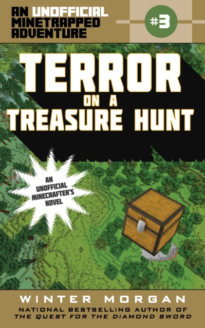 Terror on a Treasure Hunt : An Unofficial Minetrapped Adventure, #3, EPUB eBook