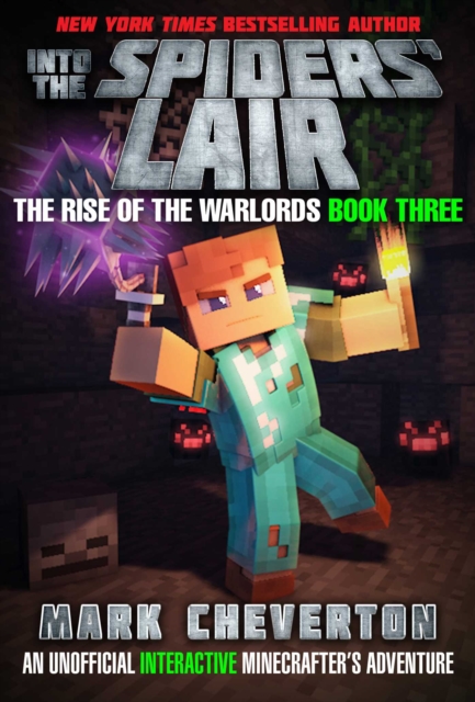 Into the Spiders' Lair : The Rise of the Warlords Book Three: An Unofficial Minecrafter's Adventure, EPUB eBook