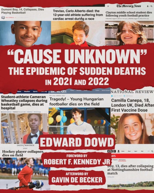 "Cause Unknown" : The Epidemic of Sudden Deaths in 2021 & 2022, EPUB eBook