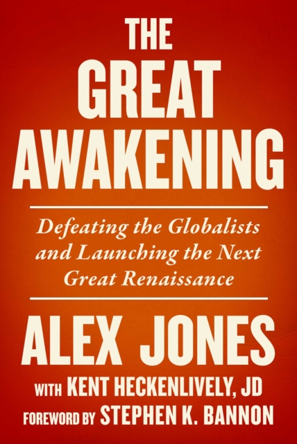 The Great Awakening : Defeating the Globalists and Launching the Next Great Renaissance, EPUB eBook