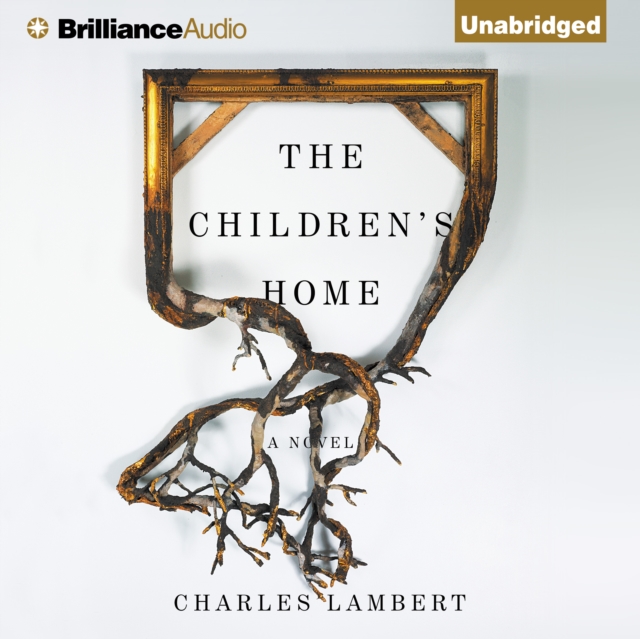 The Children's Home : A Novel, eAudiobook MP3 eaudioBook