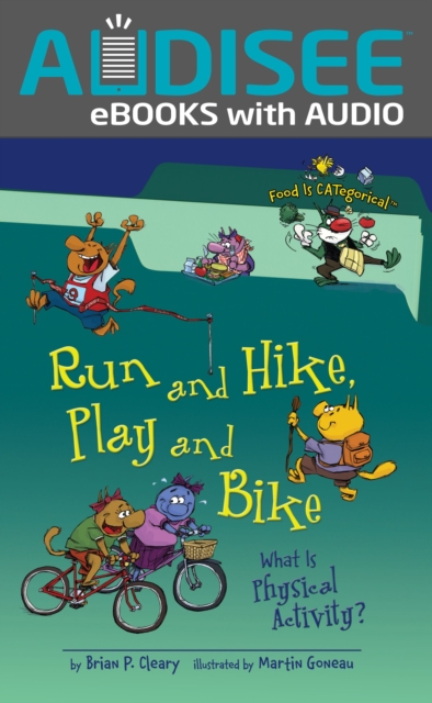 Run and Hike, Play and Bike, 2nd Edition : What Is Physical Activity?, EPUB eBook