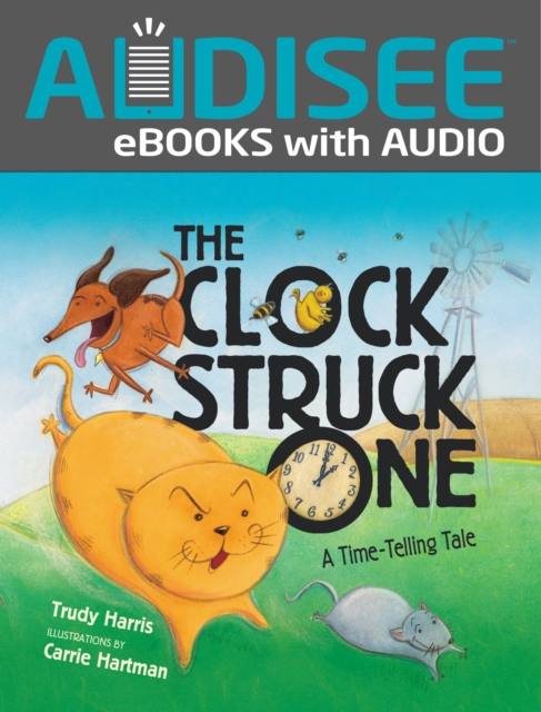 The Clock Struck One : A Time-Telling Tale, EPUB eBook