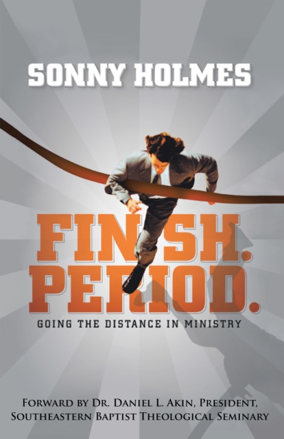 Finish. Period. : Going the Distance in Ministry, EPUB eBook