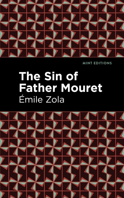 The Sin of Father Mouret, Hardback Book