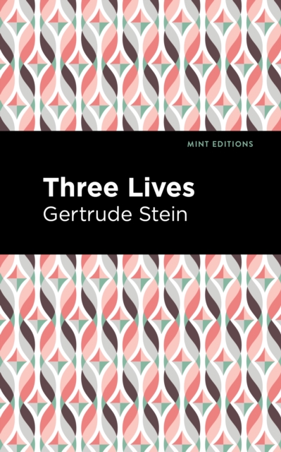 Three Lives, Hardback Book