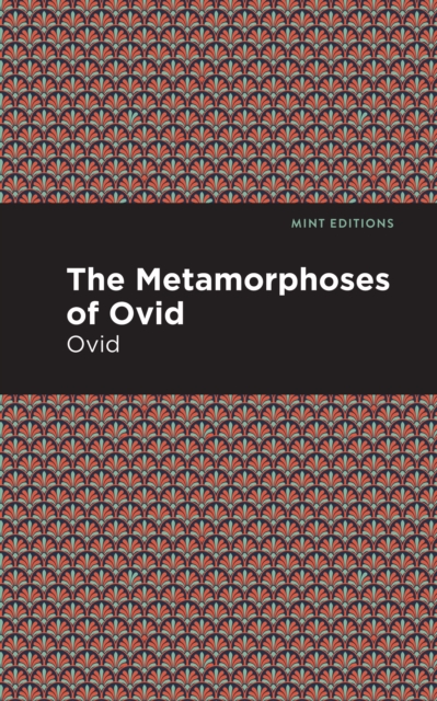 The Metamorphoses of Ovid, Hardback Book