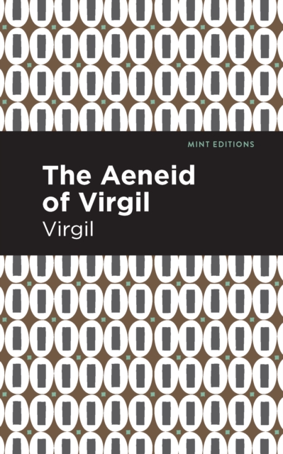 The Aeneid of Virgil, Hardback Book