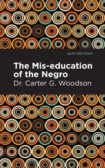 The Miseducation of the Negro, Paperback / softback Book
