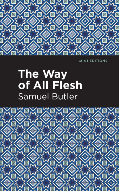 The Way of All Flesh, Hardback Book