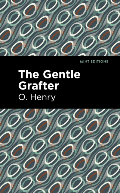The Gentle Grafter, Hardback Book