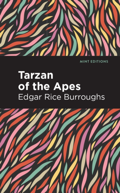 Tarzan of the Apes, Hardback Book