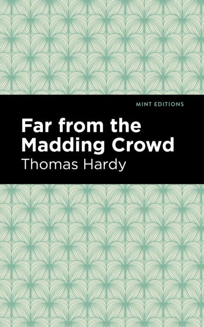 Far From the Madding Crowd, Hardback Book