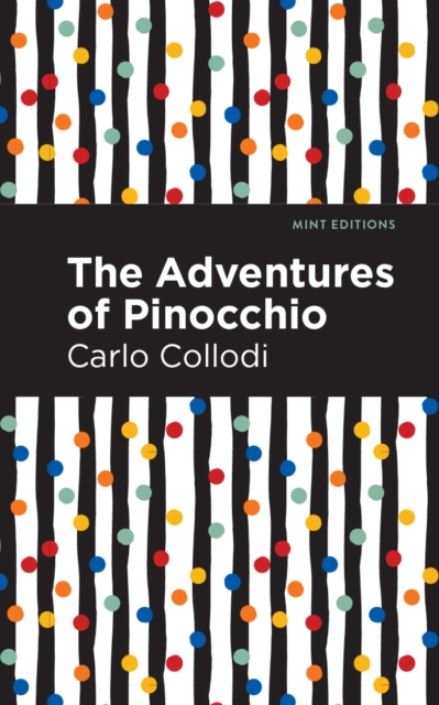 The Adventures of Pinocchio, Hardback Book