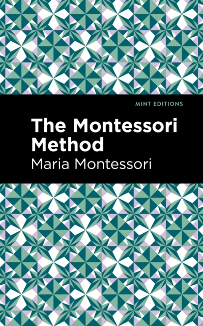 The Montessori Method, EPUB eBook