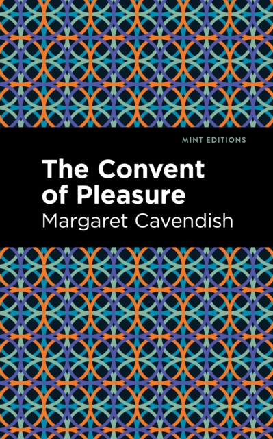 The Convent of Pleasure, Paperback / softback Book