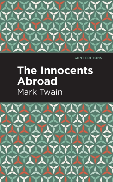 The Innocents Abroad, Paperback / softback Book