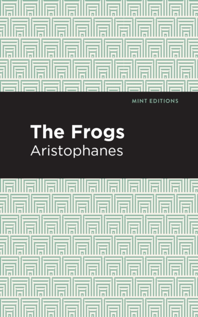 The Frogs, Paperback / softback Book
