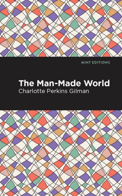 The Man-Made World, Paperback / softback Book
