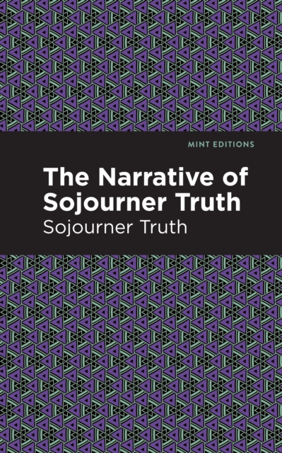 The Narrative of Sojourner Truth, Paperback / softback Book