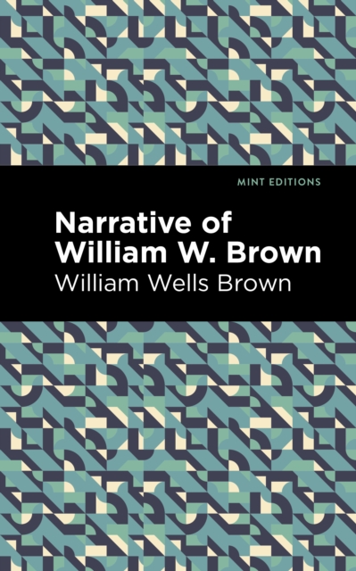 Narrative of William W. Brown, EPUB eBook