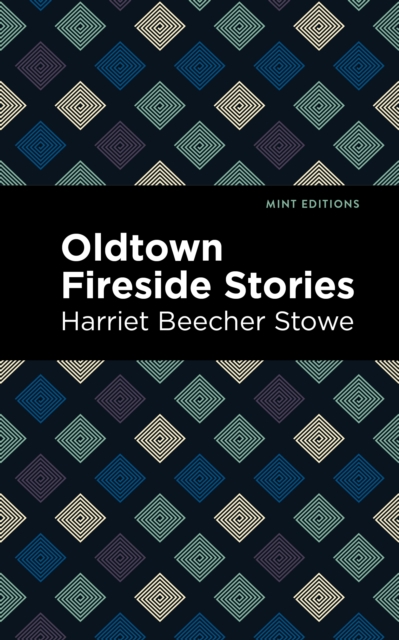Oldtown Fireside Stories, Paperback / softback Book