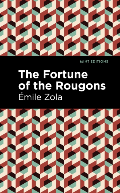 The Fortune of the Rougons, Paperback / softback Book