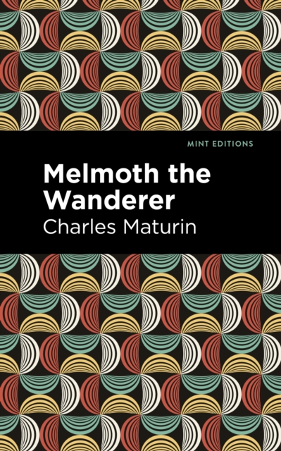 Melmoth the Wanderer, Paperback / softback Book