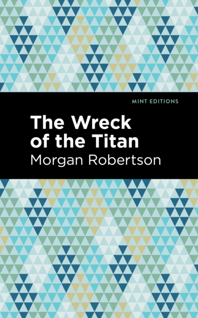 The Wreck of the Titan, EPUB eBook