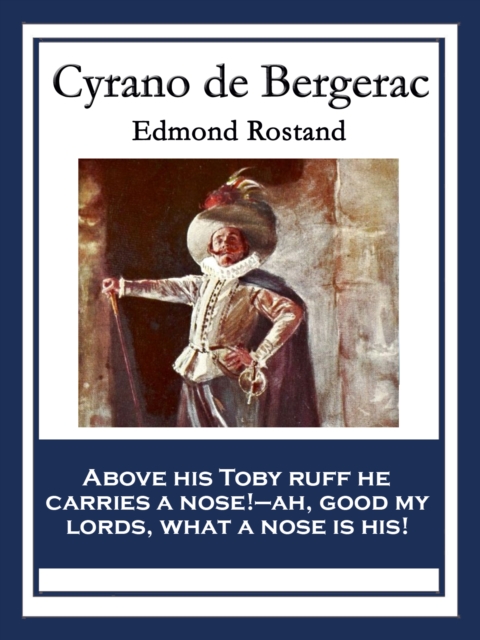 Cyrano de Bergerac : With linked Table of Contents, EPUB eBook