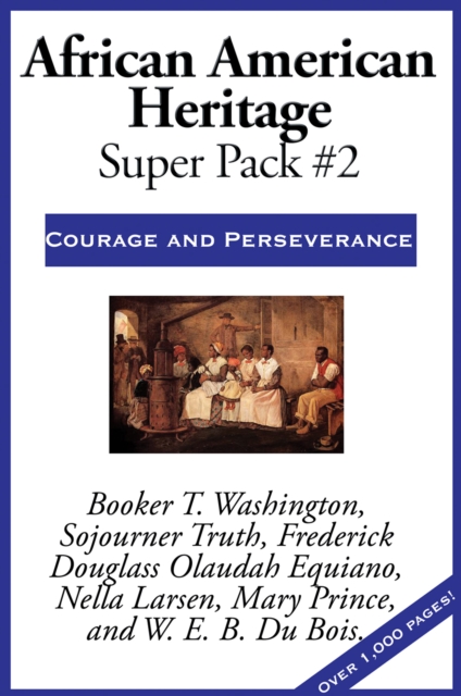 African American Heritage Super Pack #2 : Courage and Perseverance, EPUB eBook