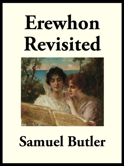 Erewhon Revisited : Twenty Years Later, EPUB eBook