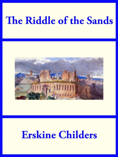 The Riddle of the Sands, EPUB eBook