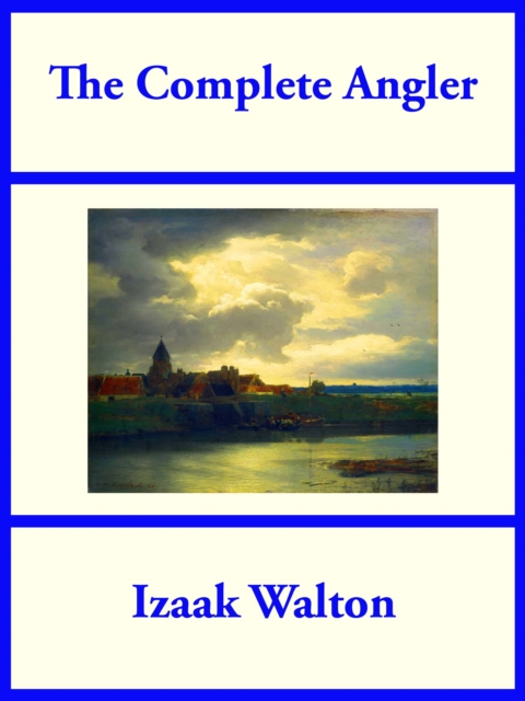 The Complete Angler, EPUB eBook