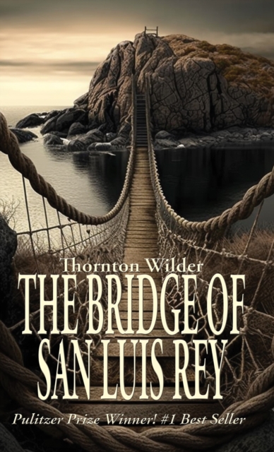 The Bridge of San Luis Rey, EPUB eBook