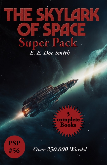 The Skylark of Space Super Pack, EPUB eBook