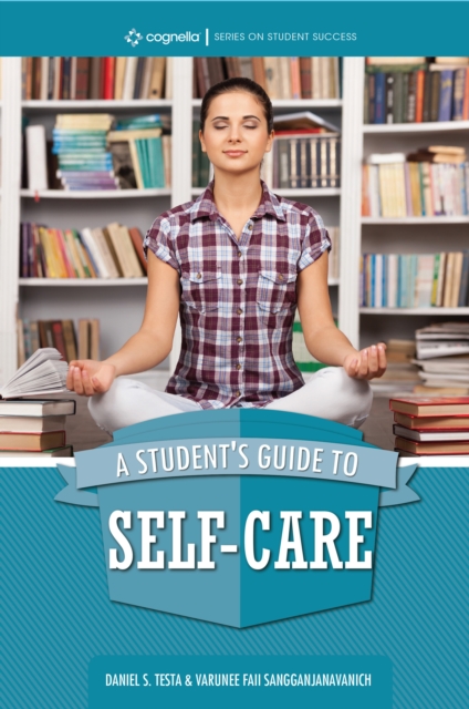 A Student's Guide to Self-Care, EPUB eBook