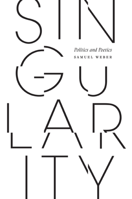Singularity : Politics and Poetics, Paperback / softback Book