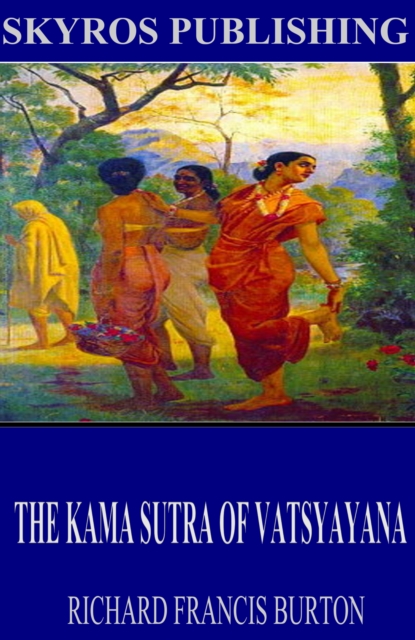 The Kama Sutra of Vatsyayana, EPUB eBook