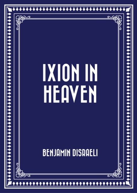 Ixion in Heaven, EPUB eBook