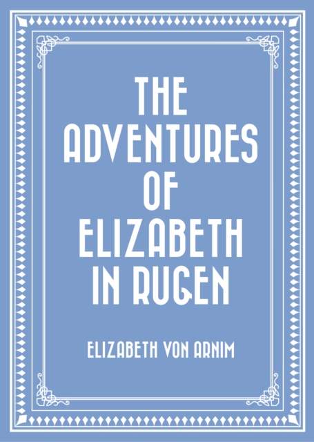The Adventures of Elizabeth in Rugen, EPUB eBook