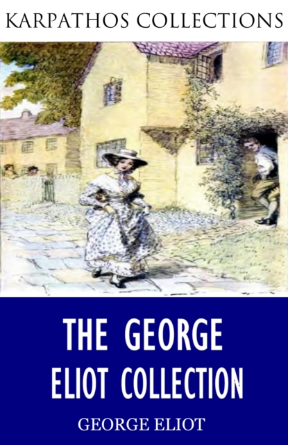 The George Eliot Collection, EPUB eBook