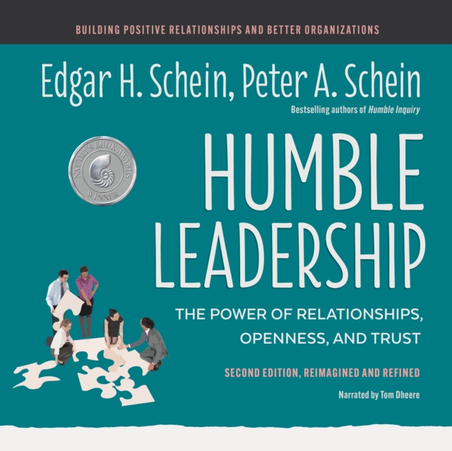 Humble Leadership, Second Edition : The Power of Relationships, Openness, and Trust, PDF eBook