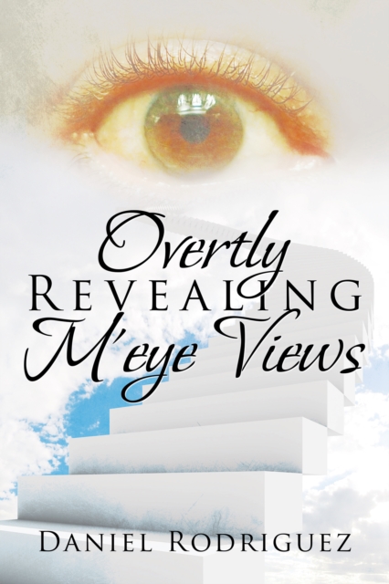 Overtly Revealing M'Eye Views, EPUB eBook