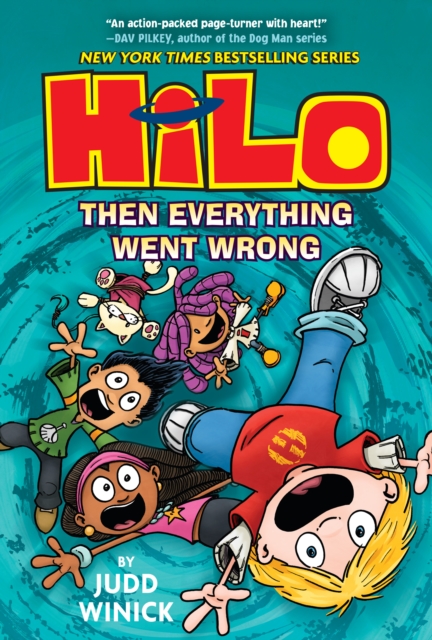 Hilo Book 5 : Then Everything Went Wrong, Hardback Book