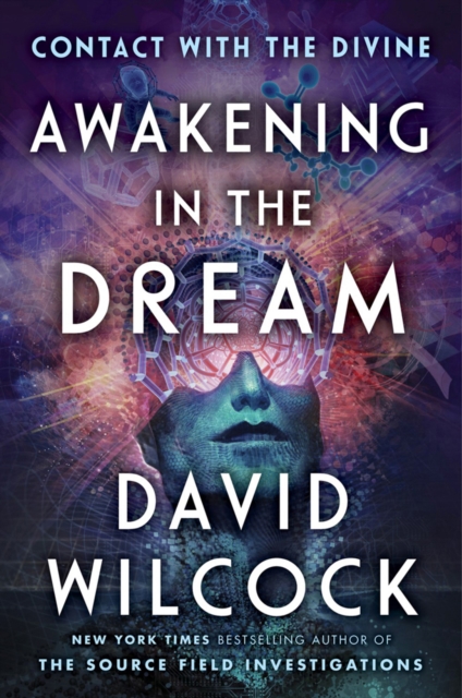 Awakening In The Dream : Contact with the Divine, Hardback Book