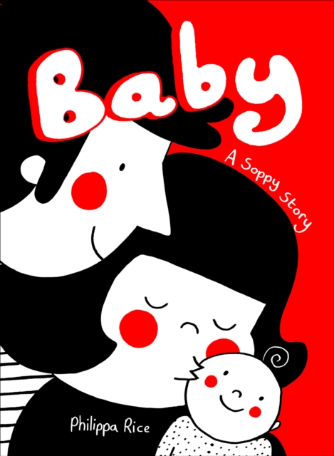 Baby : A Soppy Story, EPUB eBook
