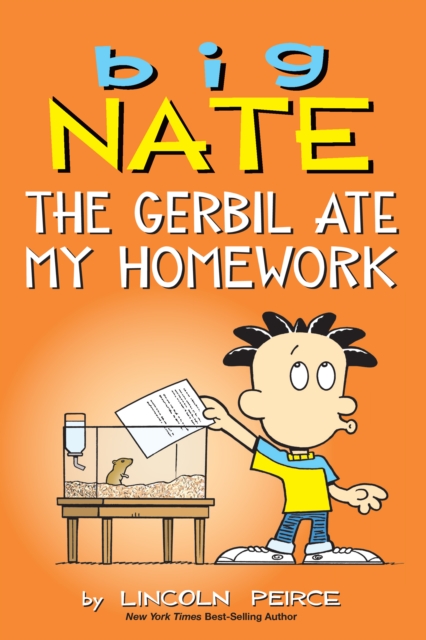 Big Nate: The Gerbil Ate My Homework, EPUB eBook